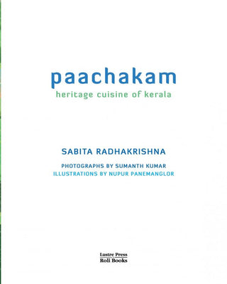 Paachakam Heritage Cuisine Of Kerala By Sabita Radhakrishna